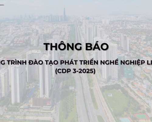 Tổ chức chương trình đào tạo phát triển nghề nghiệp liên tục (CPD 3 - 2025) dành cho kiến trúc sư hành nghề