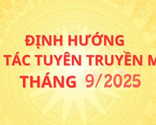 Định hướng công tác tuyên truyền miệng tháng 9/2025