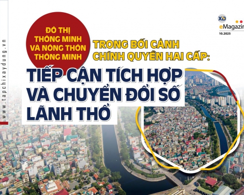 Đô thị thông minh và nông thôn thông minh trong bối cảnh chính quyền hai cấp: Tiếp cận tích hợp và chuyển đổi số lãnh thổ