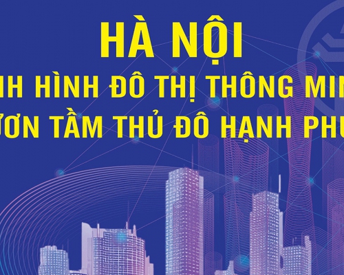 Hà Nội định hình đô thị thông minh, vươn tầm thủ đô hạnh phúc